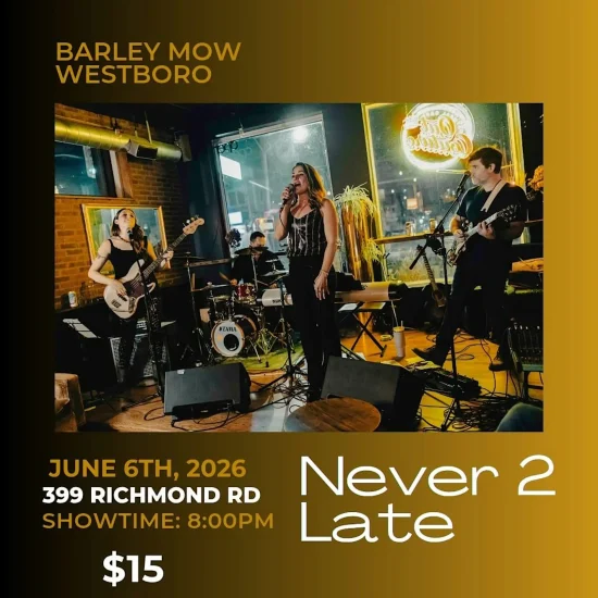 never 2 late concert barley mow